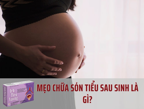 Giải đáp thắc mắc: Mẹo chữa són tiểu sau sinh là gì?